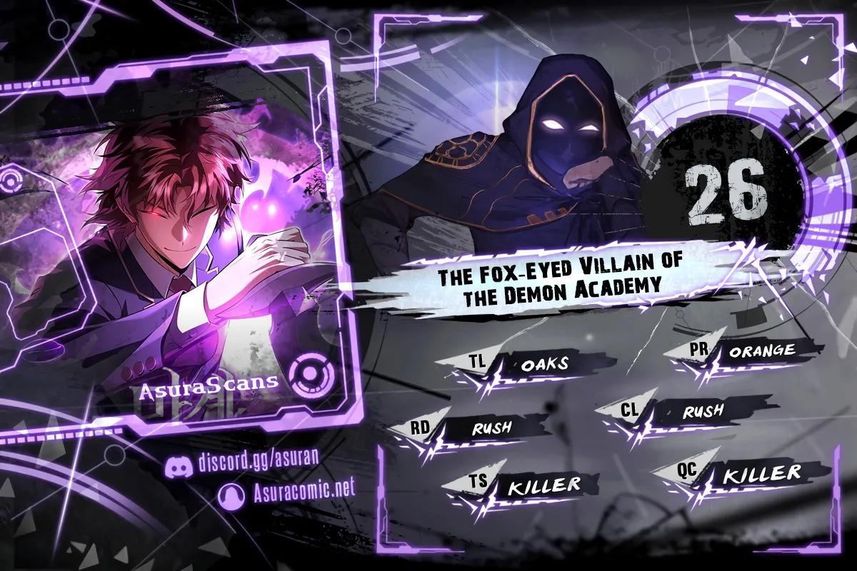 The Fox-Eyed Villain of the Demon Academy Chap 26 - Next Chap 27