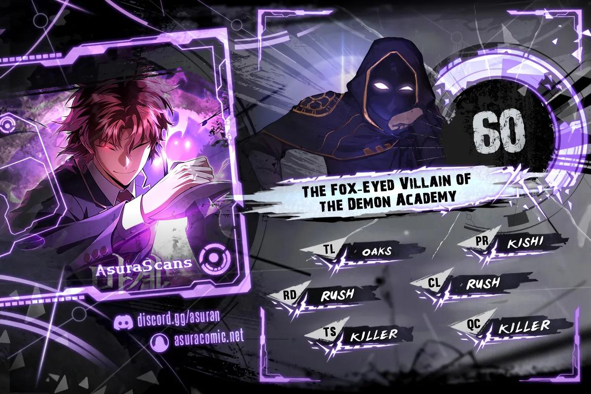 The Fox-Eyed Villain of the Demon Academy Chap 60 - Next Chap 61