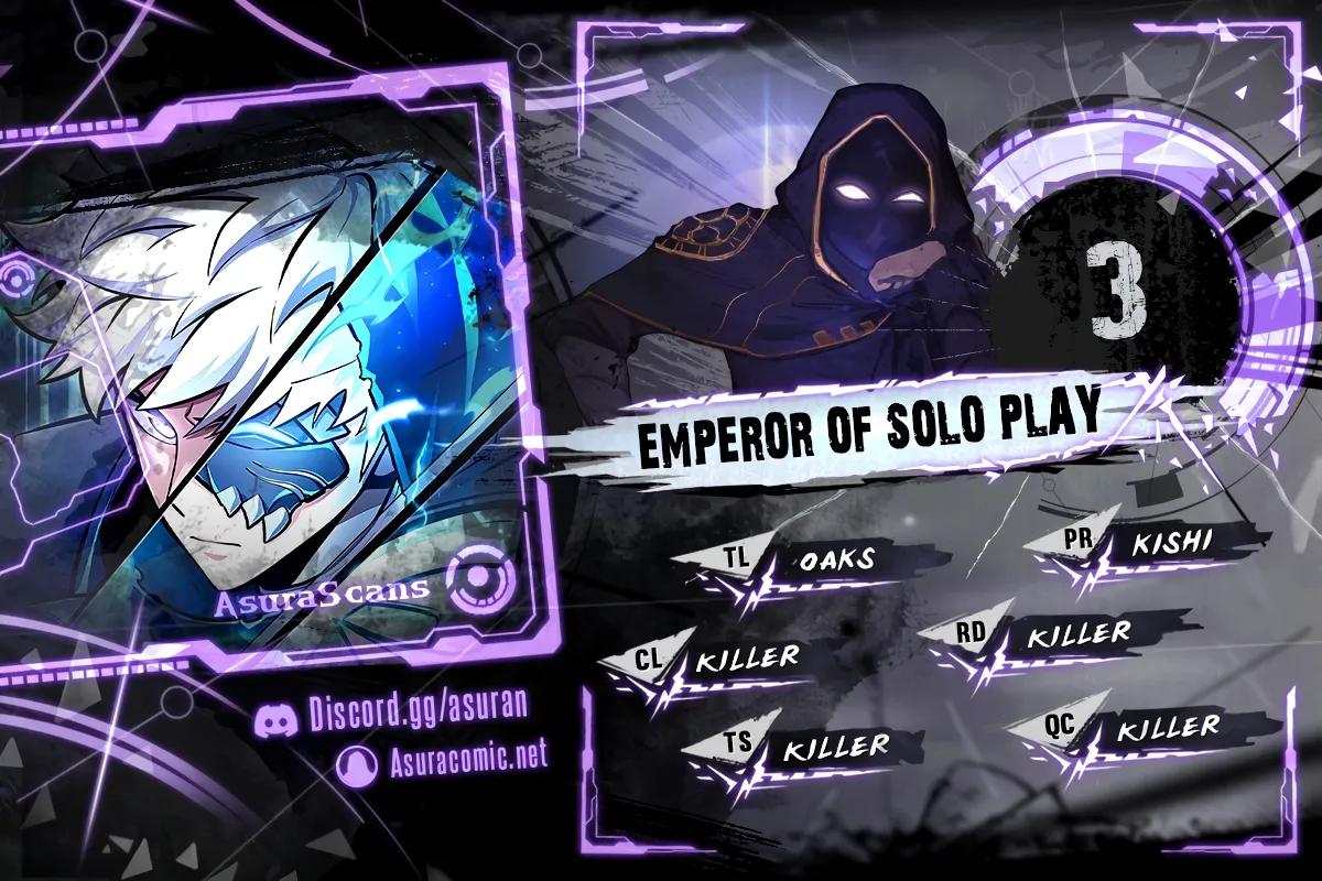 Emperor of Solo Play Chap 3 - Next Chap 4