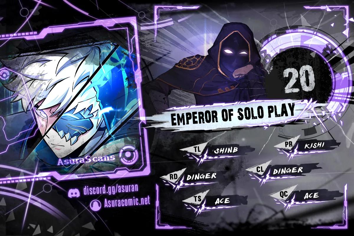 Emperor of Solo Play Chap 20 - Next Chap 21