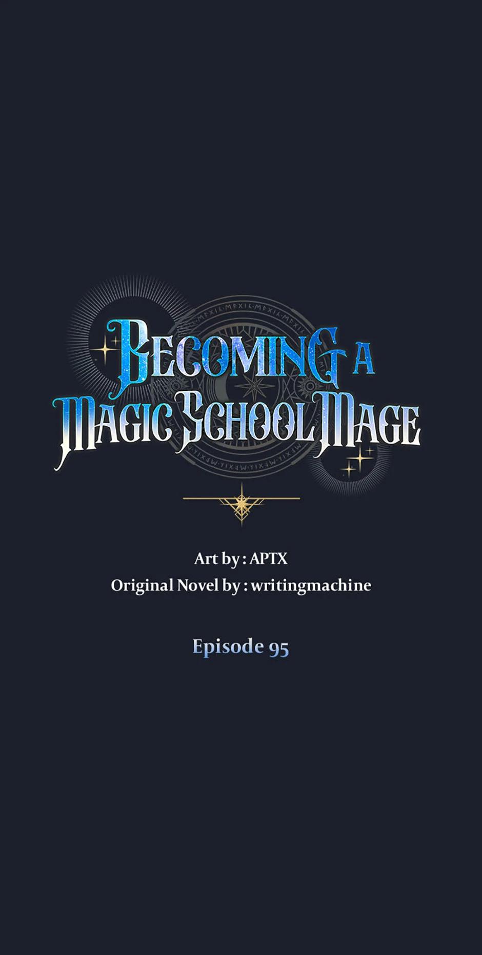 Becoming a Magic School Mage Chap 95 - Next Chap 96