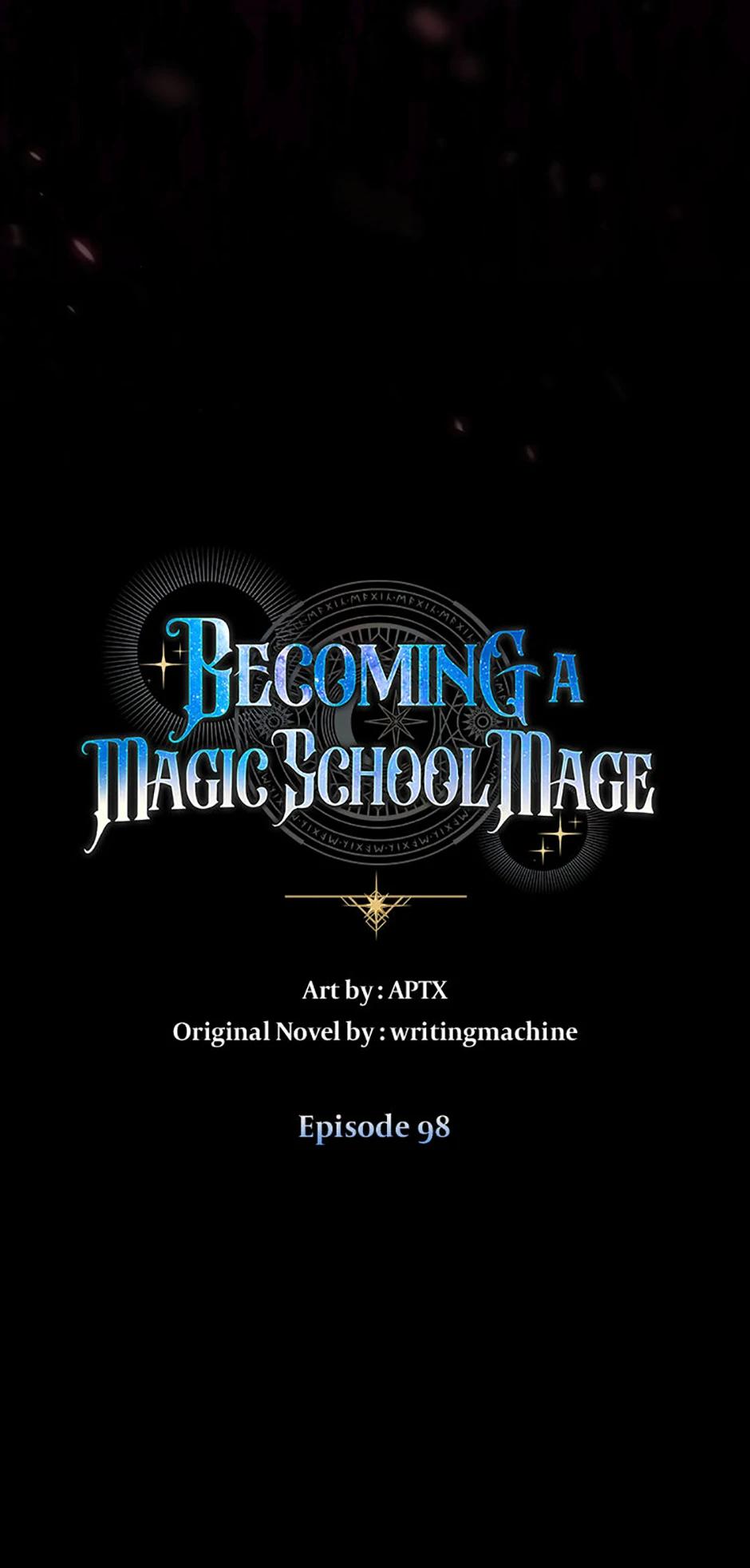 Becoming a Magic School Mage Chap 98 - Next Chap 99