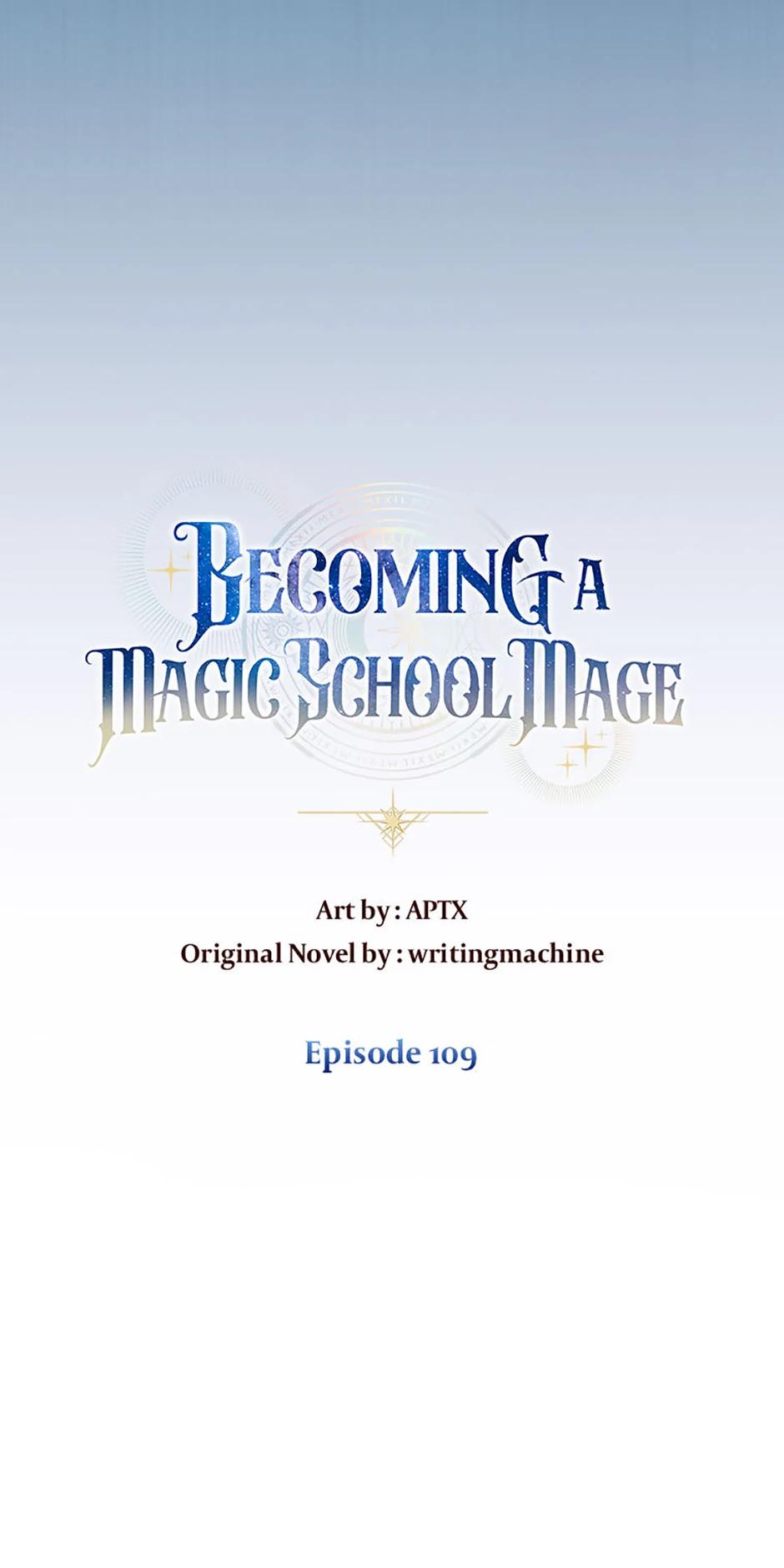 Becoming a Magic School Mage Chap 109 - Next Chap 110
