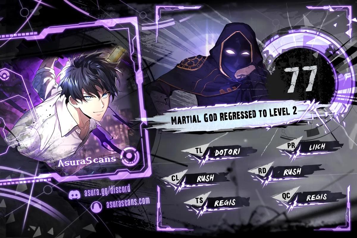 The Martial God Who Regressed Back to Level 2 Chap 77 - Next Chap 78