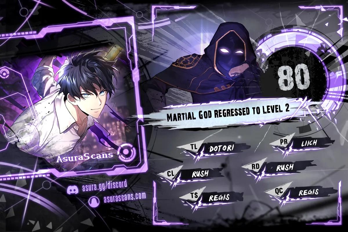 The Martial God Who Regressed Back to Level 2 Chap 80 - Next Chap 81