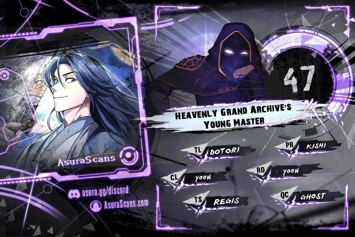 Heavenly Grand Archive's Young Master Chap 47 - Next Chap 48