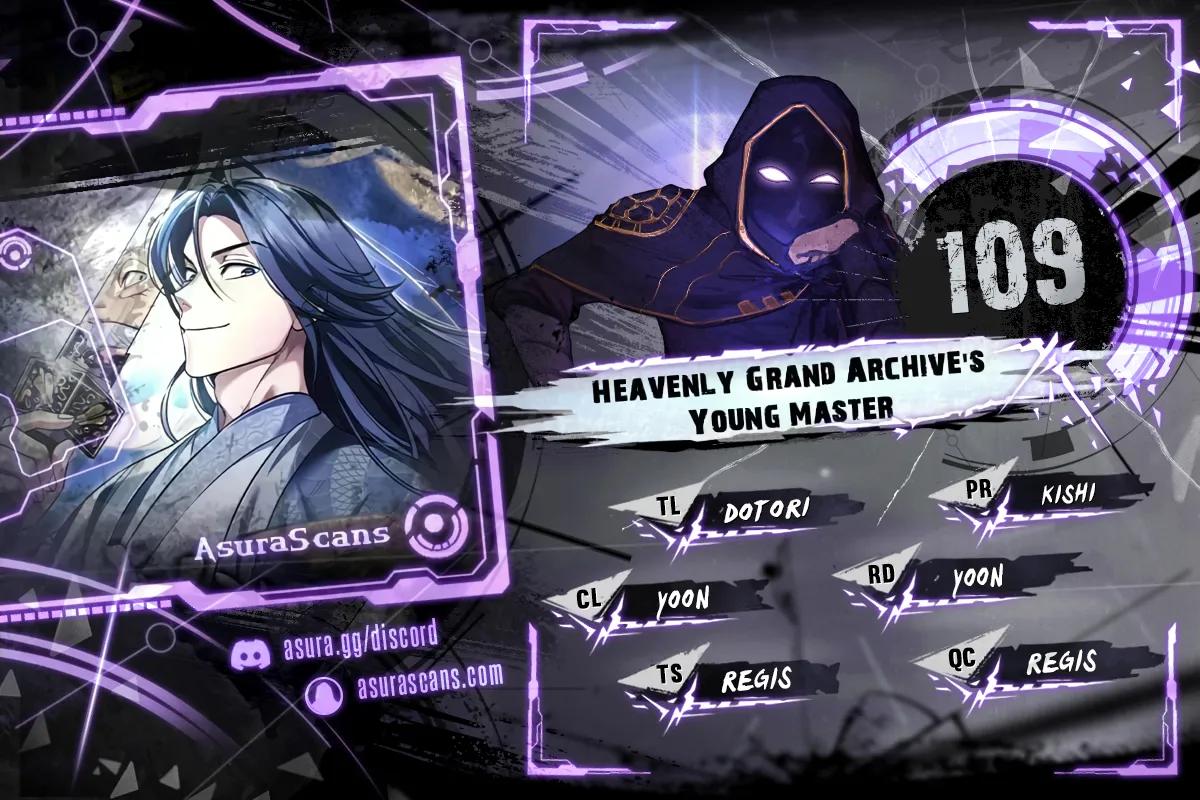 Heavenly Grand Archive's Young Master Chap 109 - Next Chap 110