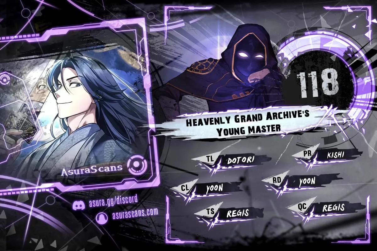 Heavenly Grand Archive's Young Master Chap 118 - Next Chap 119