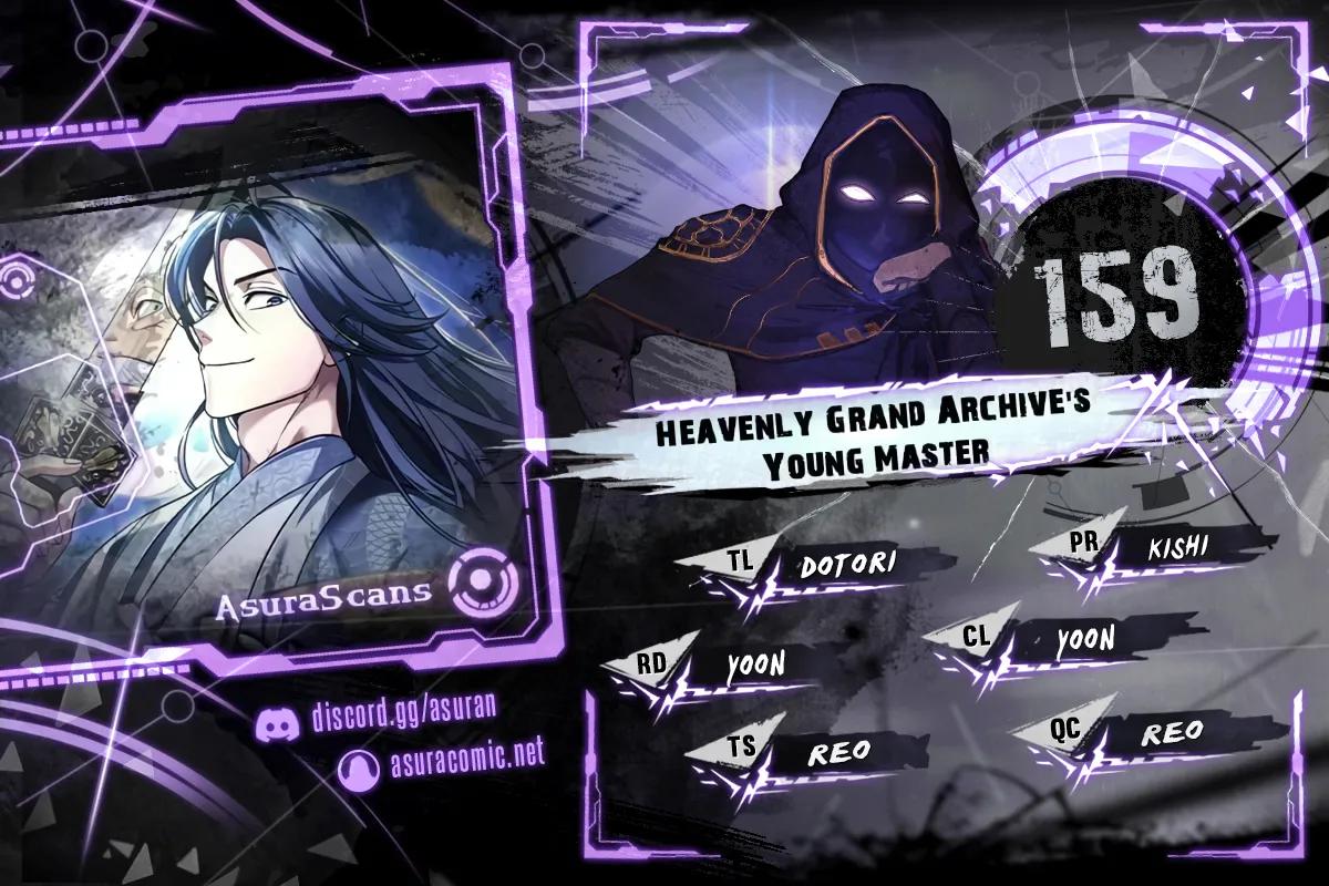 Heavenly Grand Archive's Young Master Chap 159 - Next Chap 160