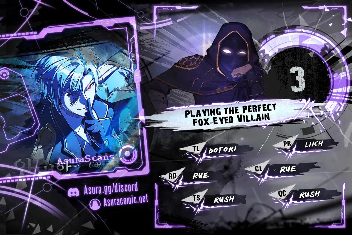 Playing the Perfect Fox-Eyed Villain Chap 3 - Next Chap 4