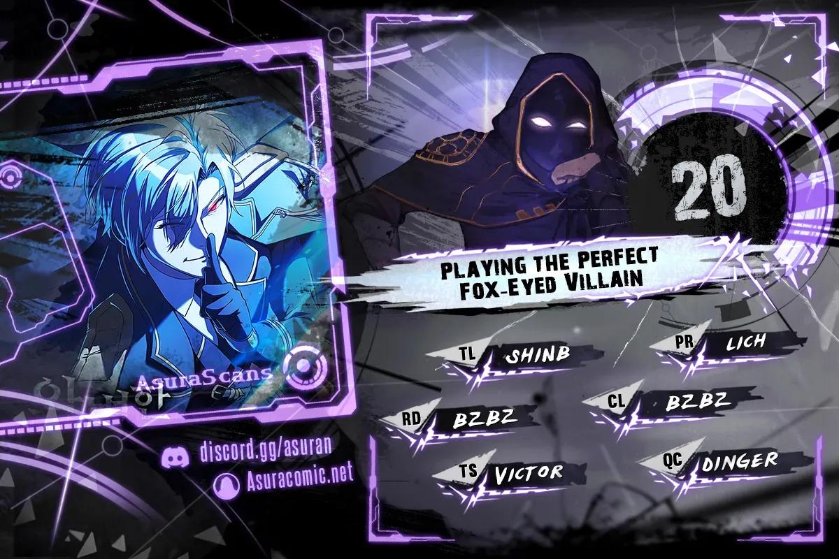 Playing the Perfect Fox-Eyed Villain Chap 20 - Next Chap 21