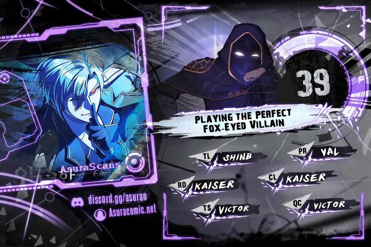 Playing the Perfect Fox-Eyed Villain Chap 39 - Next Chap 40