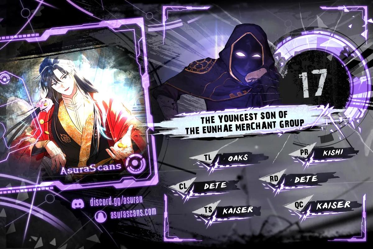 The Youngest Son of the Eunhae Merchant Group Chap 17 - Next Chap 18