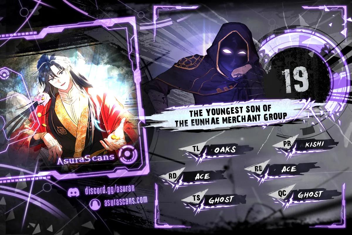 The Youngest Son of the Eunhae Merchant Group Chap 19 - Next Chap 20