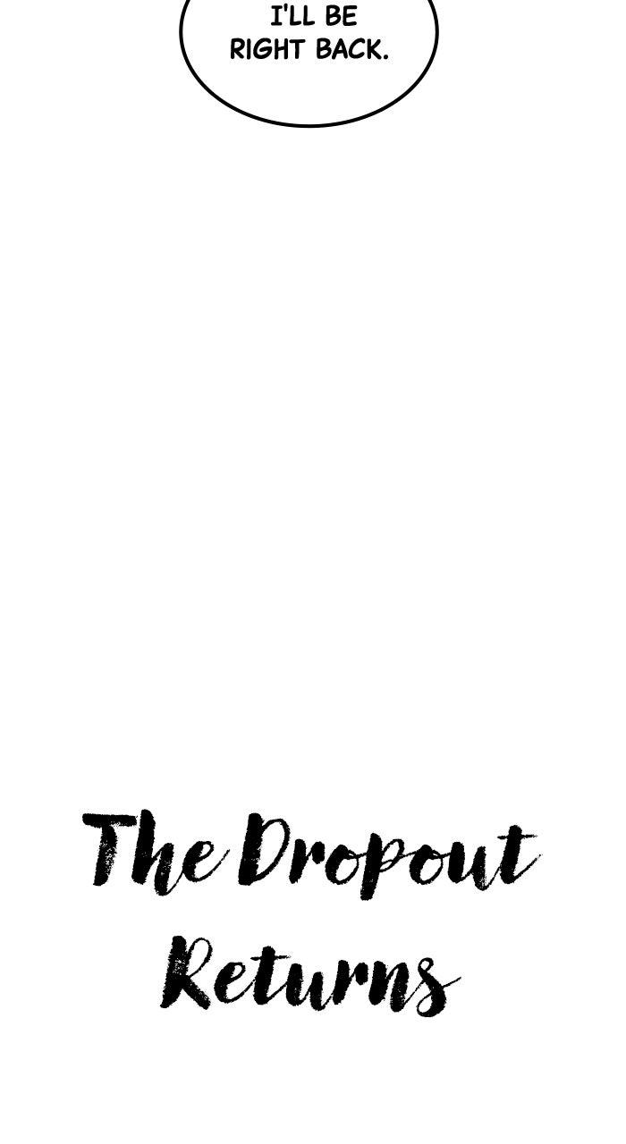 The Dropout Returns Chap 11 - Next Chap 12