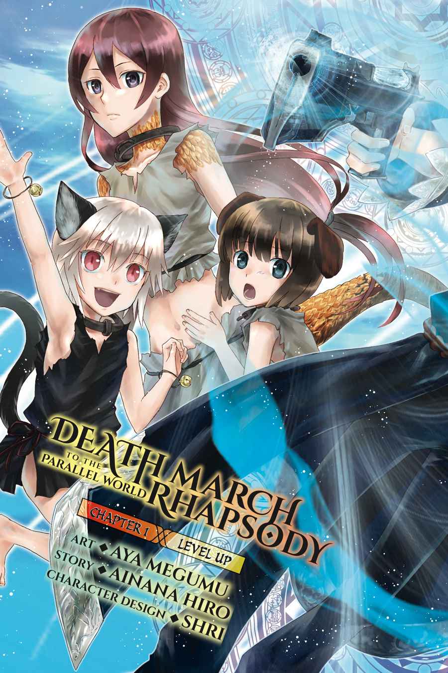 Death March kara Hajimaru Isekai Kyousoukyoku Chap 1 - Next Chap 2