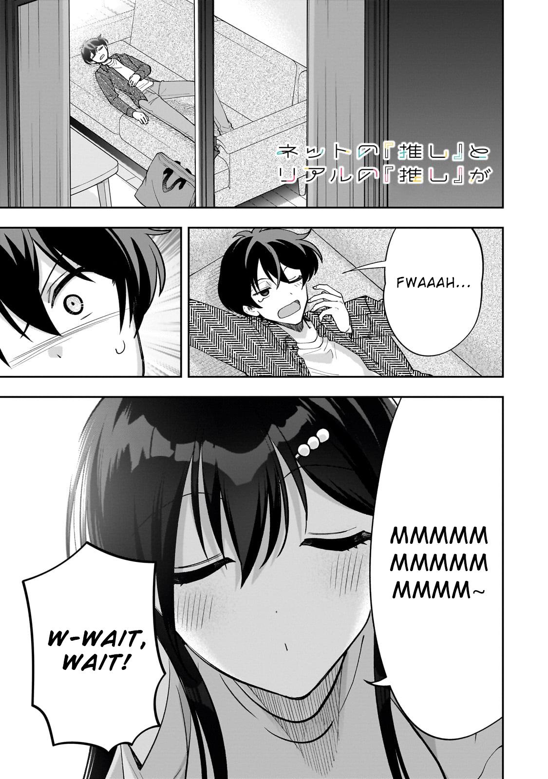 Net no Oshi to Real no Oshi ga Tonari ni Hikkoshitekita Chap 16 - Next Chap 17