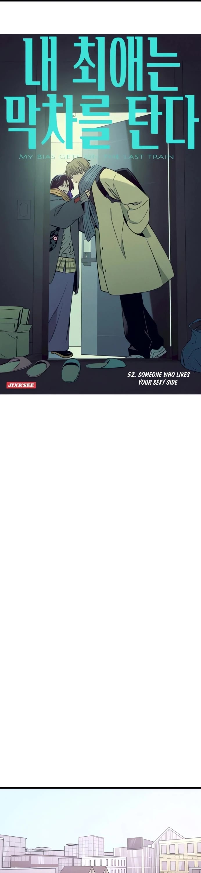 My Bias Gets on the Last Train Chap 52 - Next Chap 53