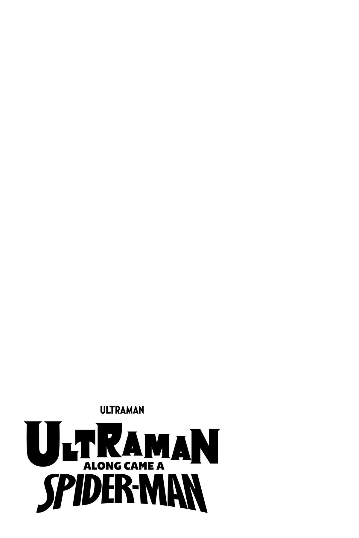 Ultraman: Along Came a Spider-Man Chap 2 - Next Chap 3