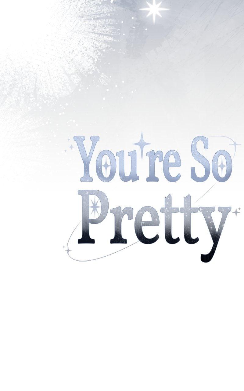 You're So Pretty Chap 18 - Next Chap 19