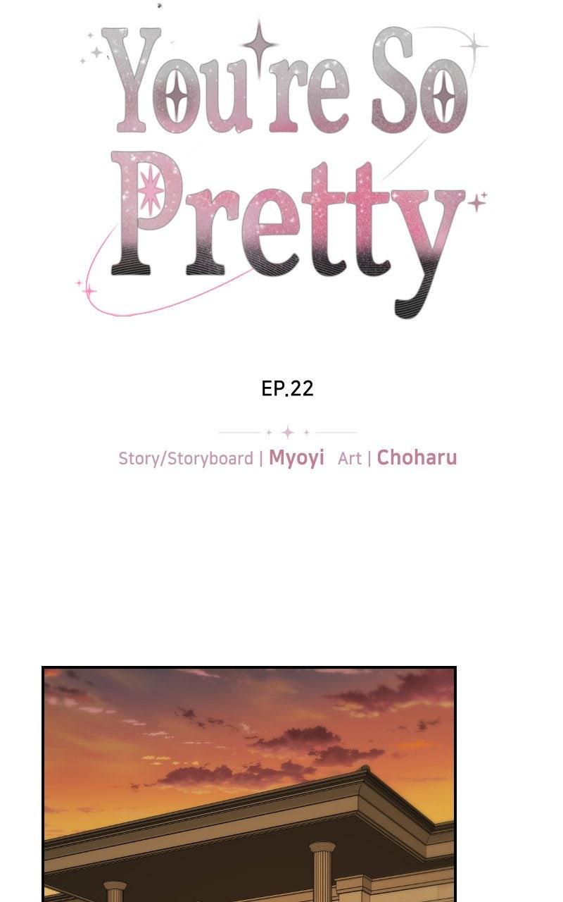 You're So Pretty Chap 22 - Next Chap 23
