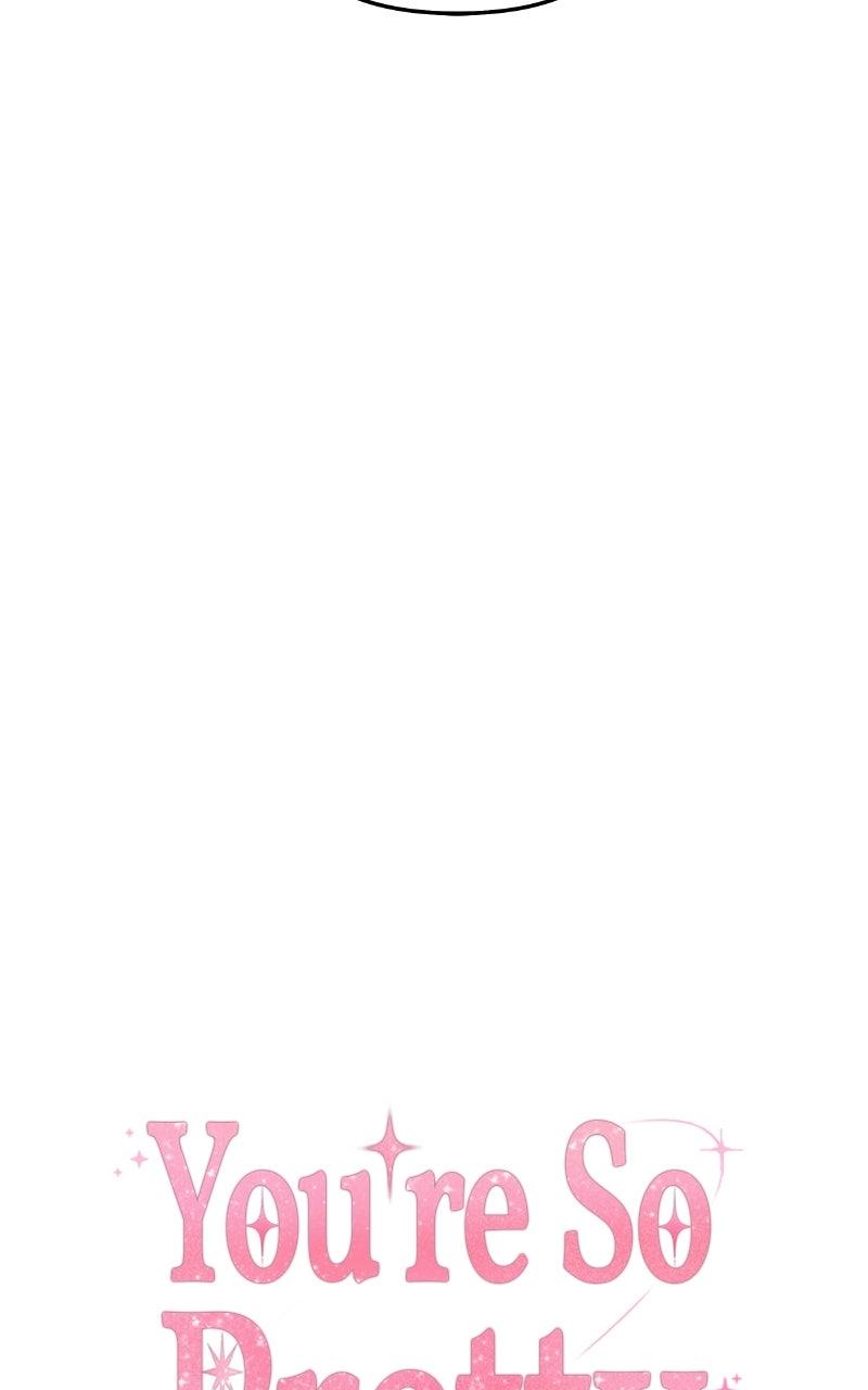 You're So Pretty Chap 31 - Next Chap 32