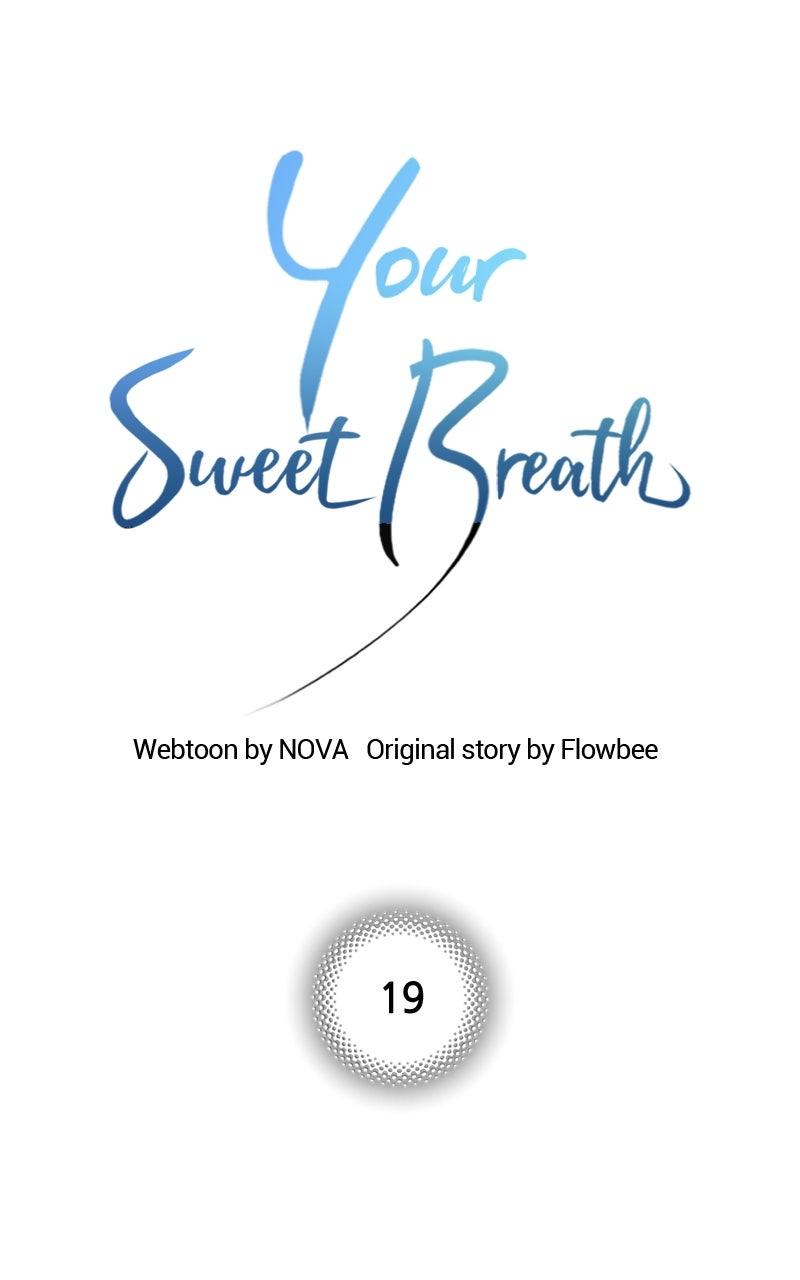 Your Sweet Breath Chap 19 - Next Chap 20