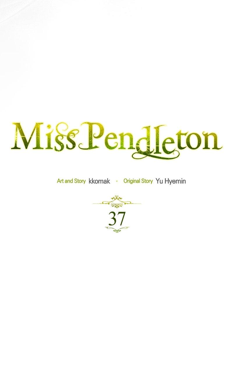 Miss Pendleton Chap 37 - Next Chap 38