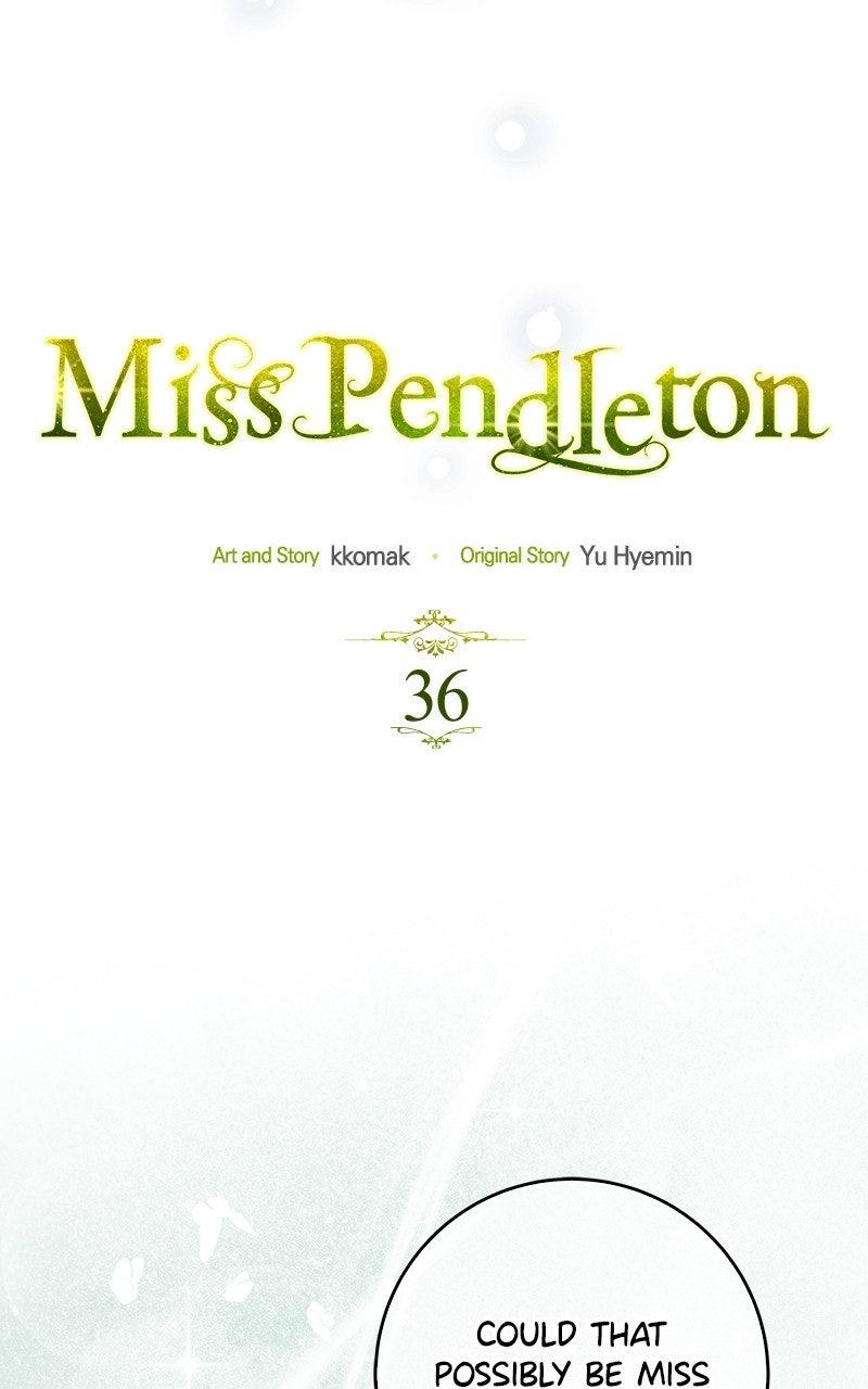 Miss Pendleton Chap 36 - Next Chap 37