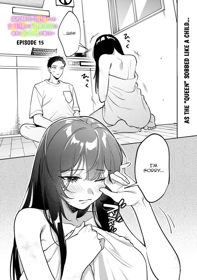 Koukou Jidai ni Gouman datta Joou-sama to no Dousei Seikatsu wa Igai to Igokochi ga Warukunai Chap 15 - Next Chap 16