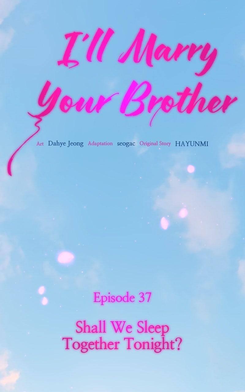 I'll Marry Your Brother Chap 37 - Next Chap 38
