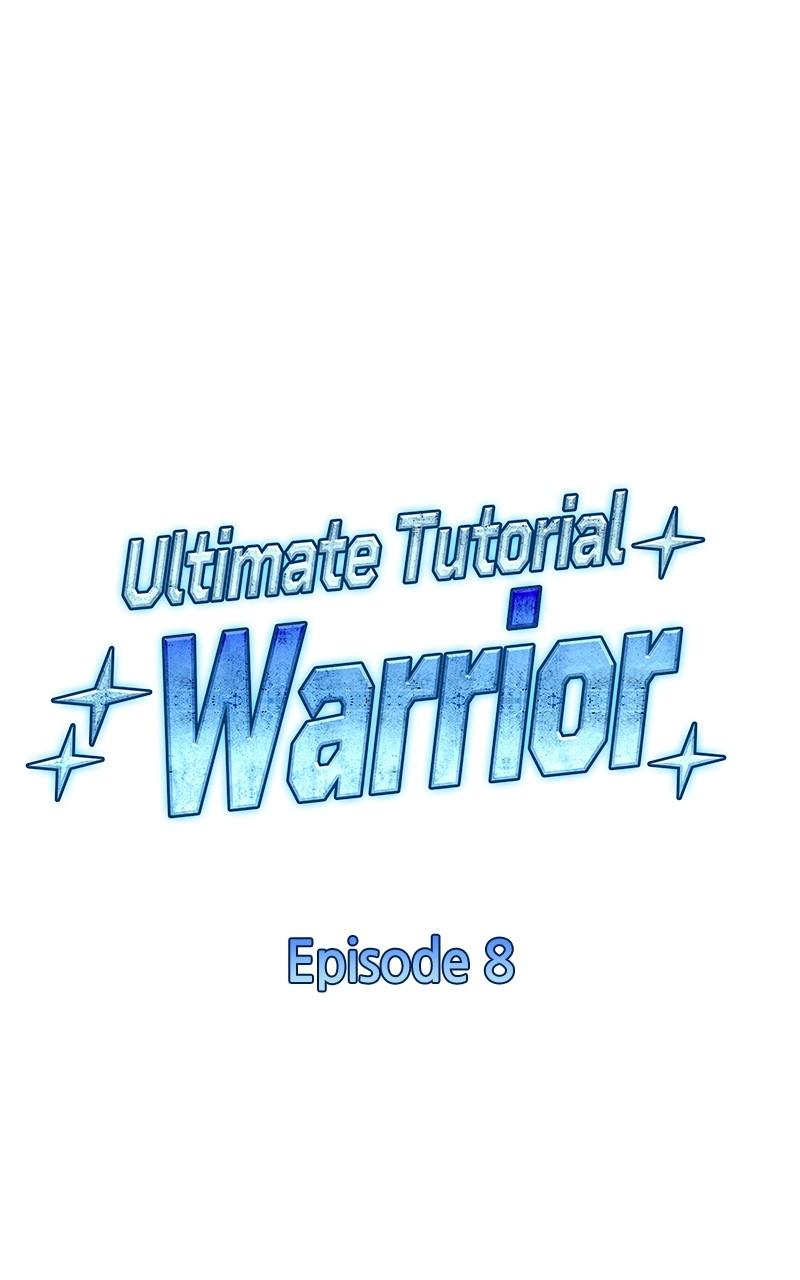 Ultimate Tutorial Warrior Chap 8 - Next Chap 9
