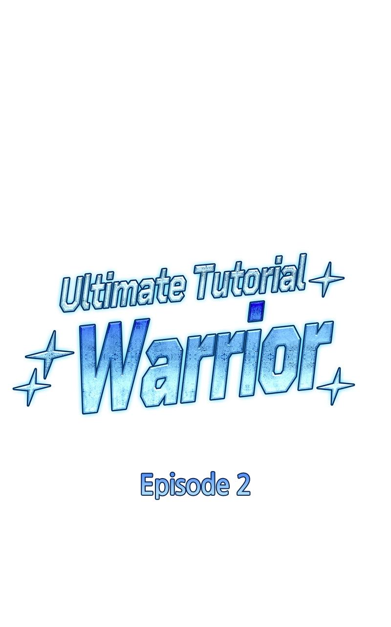 Ultimate Tutorial Warrior Chap 2 - Next Chap 3