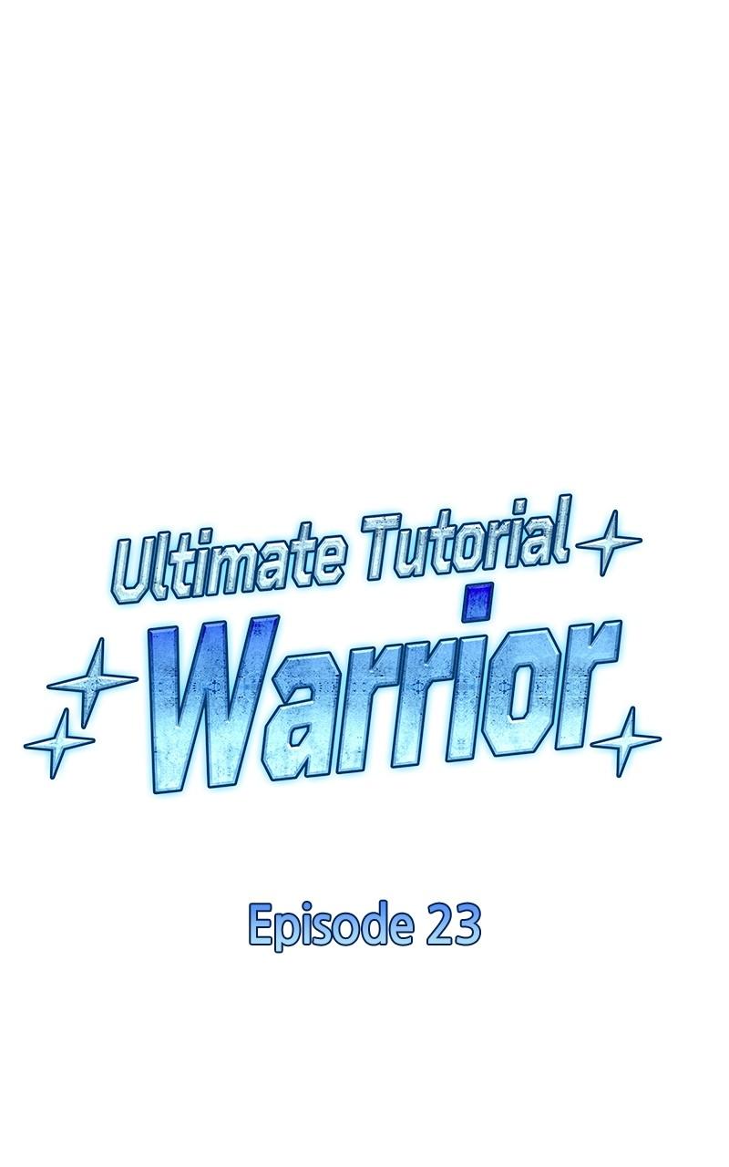 Ultimate Tutorial Warrior Chap 23 - Next Chap 24