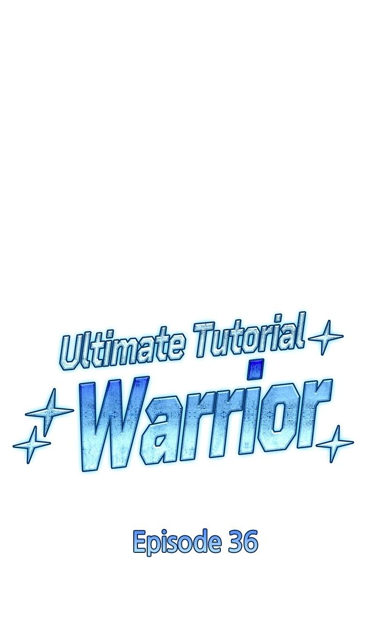 Ultimate Tutorial Warrior Chap 36 - Next Chap 37