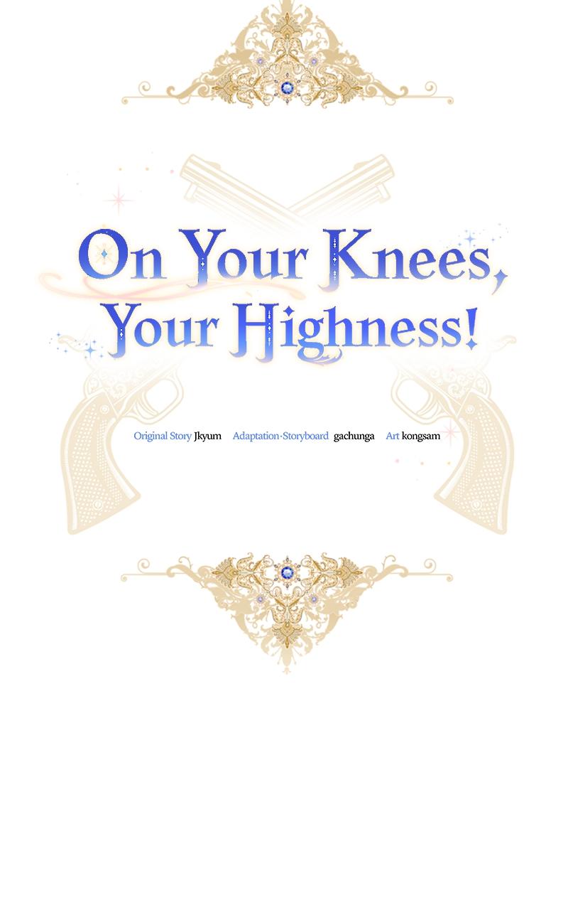On Your Knees, Your Highness! Chap 5 - Next Chap 6