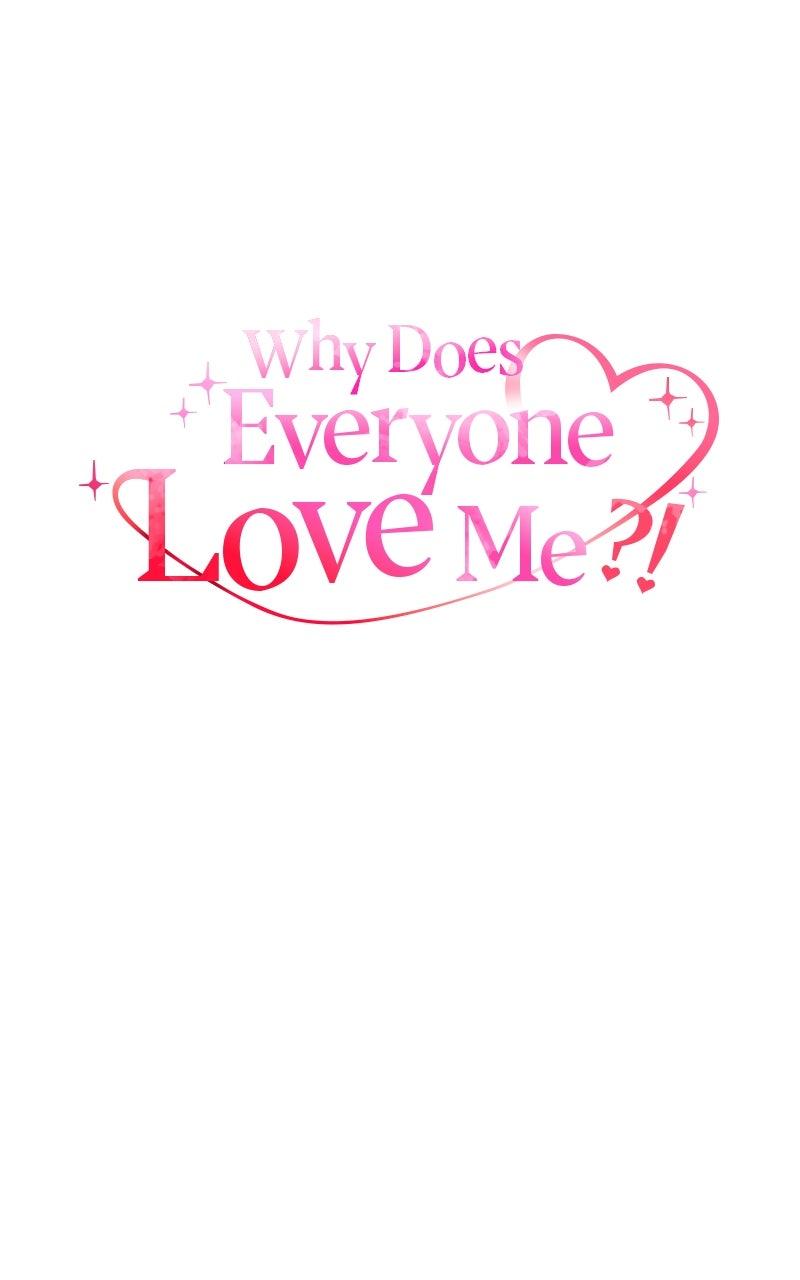 Why Does Everyone Love Me?! Chap 4 - Next Chap 5