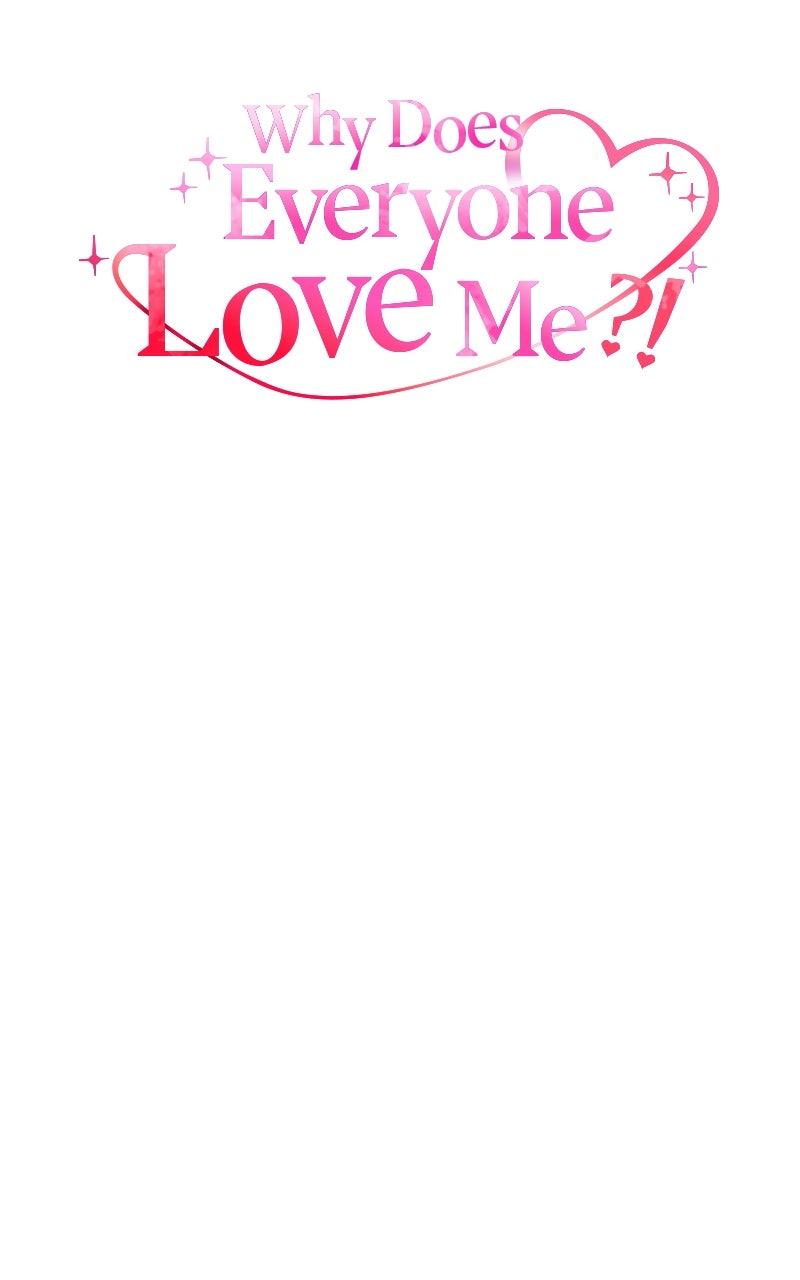 Why Does Everyone Love Me?! Chap 17 - Next Chap 18