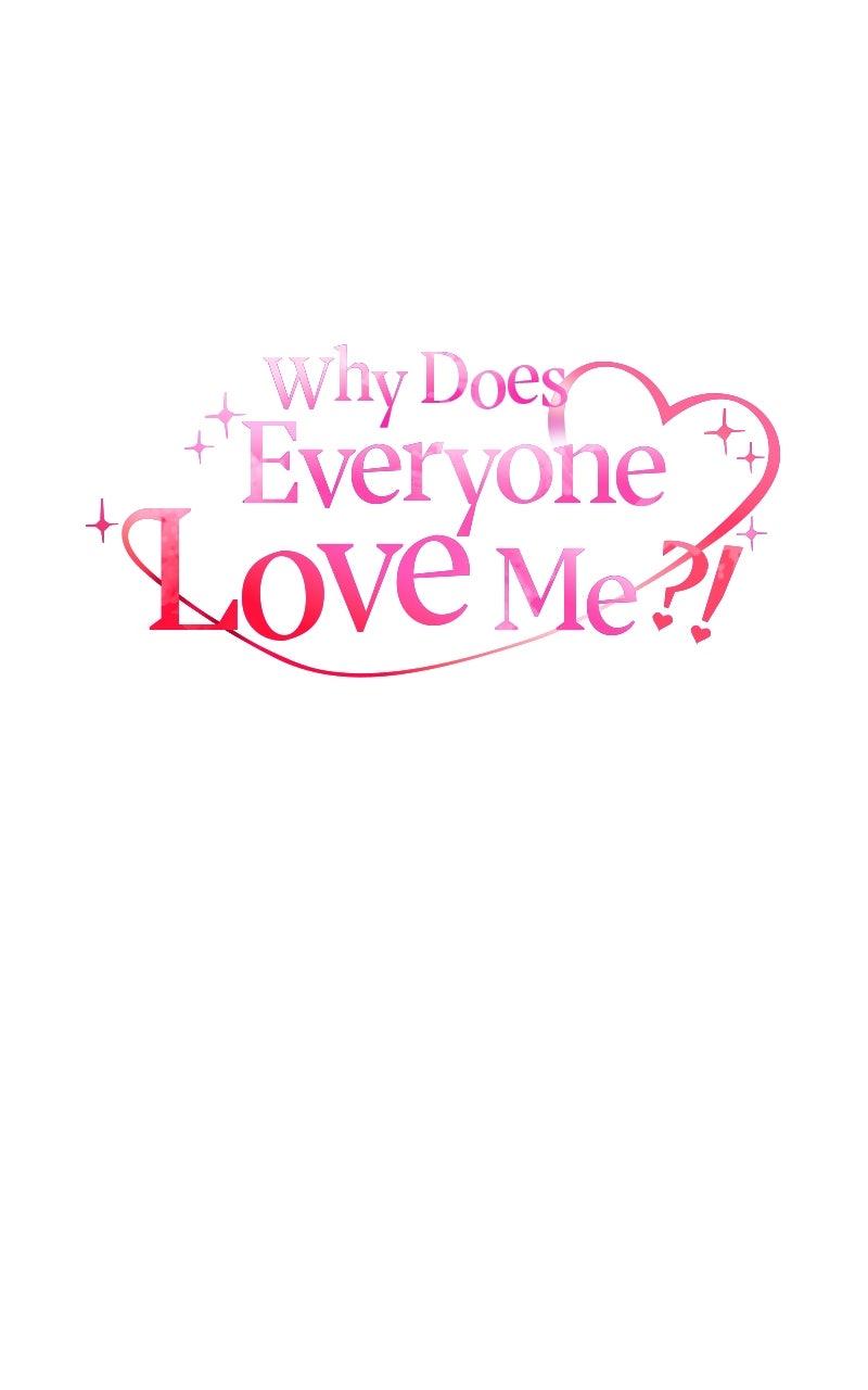 Why Does Everyone Love Me?! Chap 23 - Next Chap 24