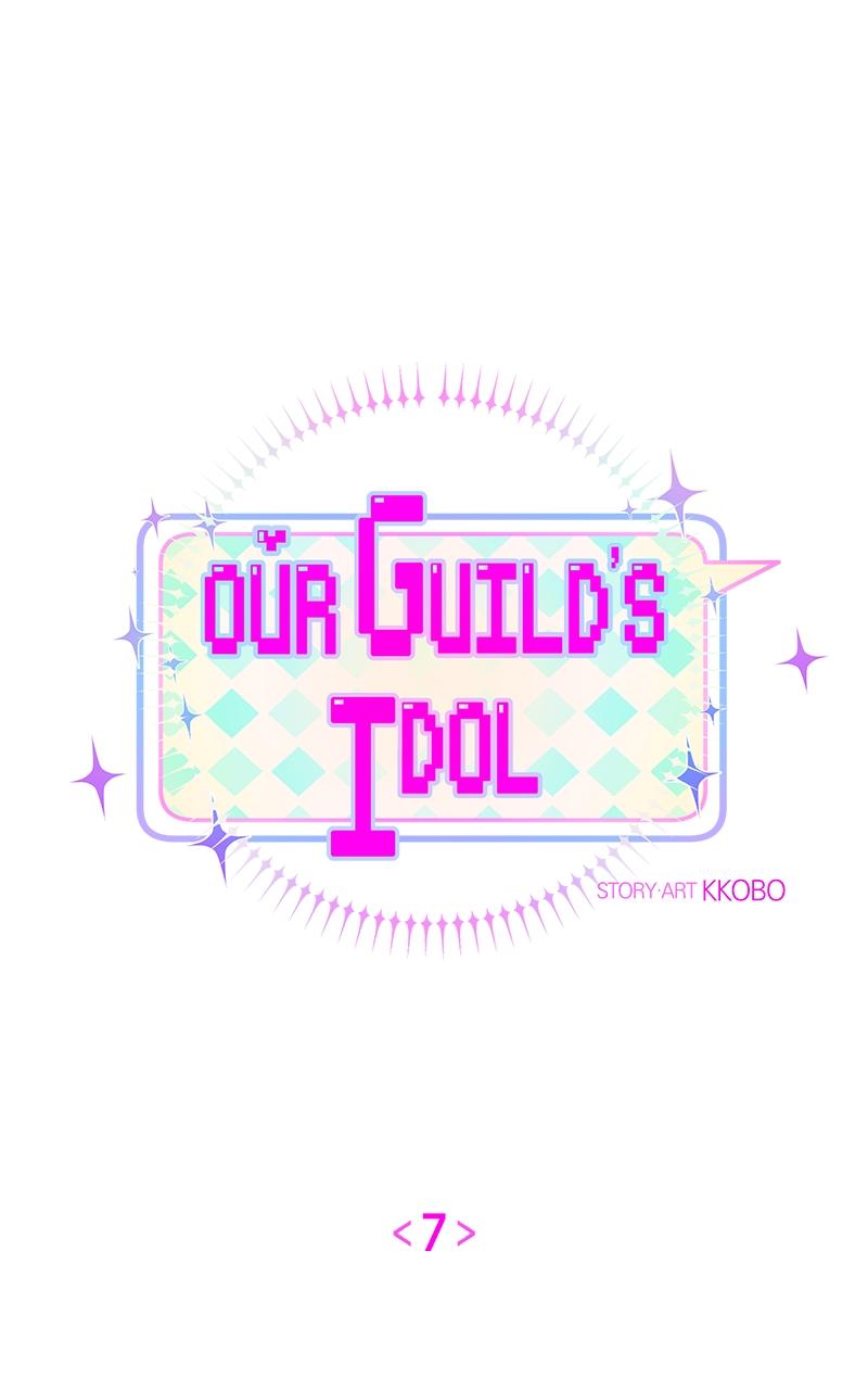 Our Guild's Idol Chap 7 - Next Chap 8