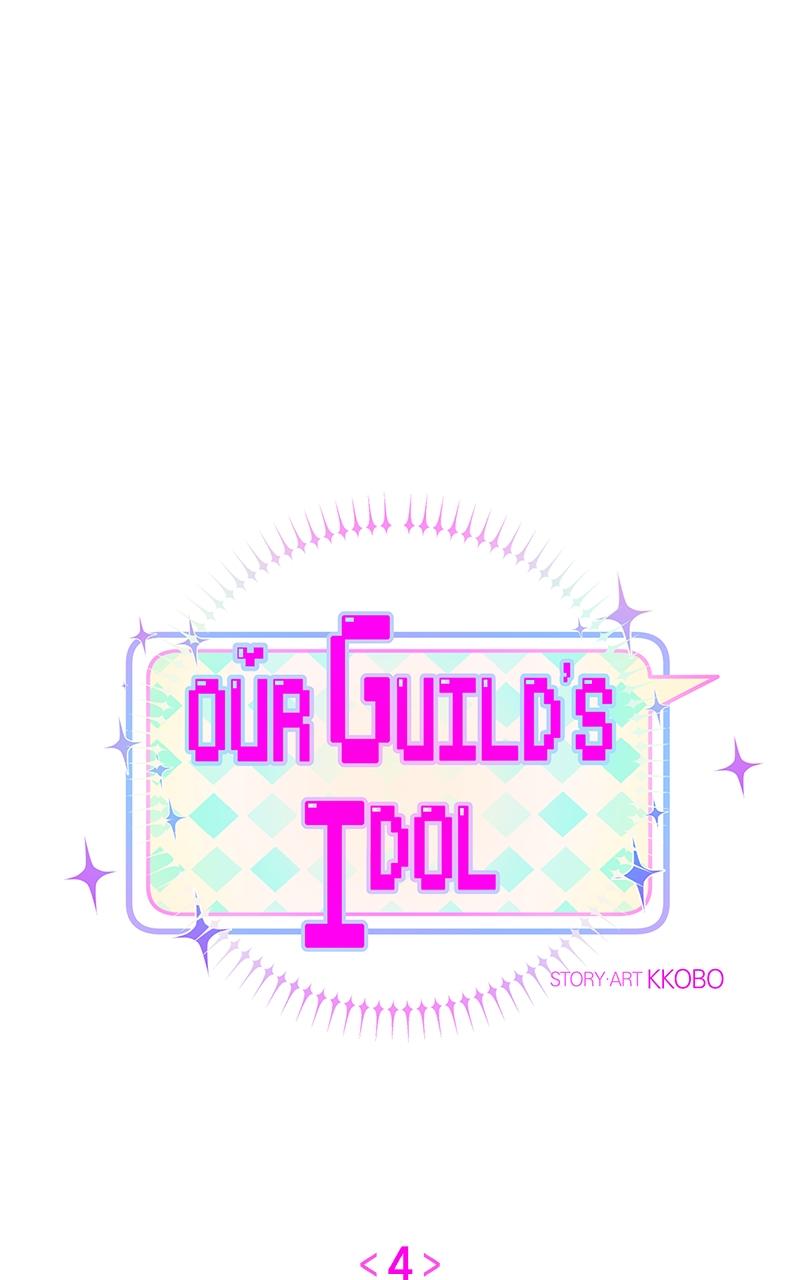 Our Guild's Idol Chap 4 - Next Chap 5