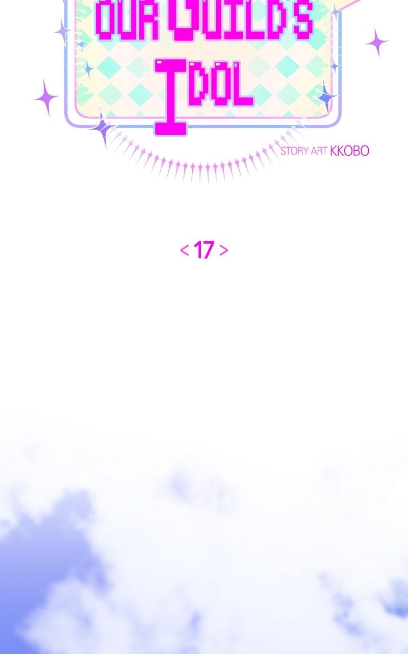 Our Guild's Idol Chap 17 - Next Chap 18