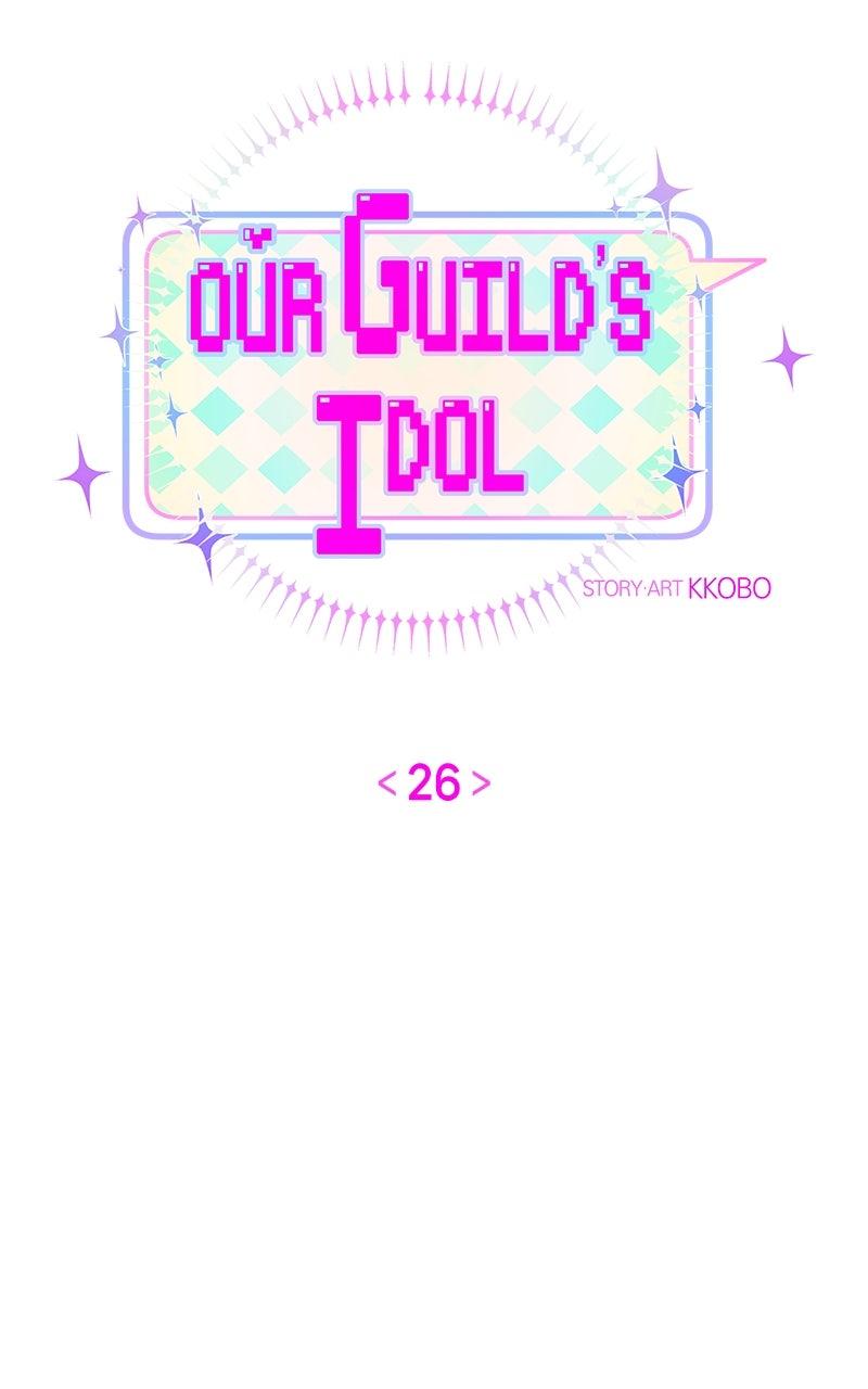 Our Guild's Idol Chap 26 - Next Chap 27