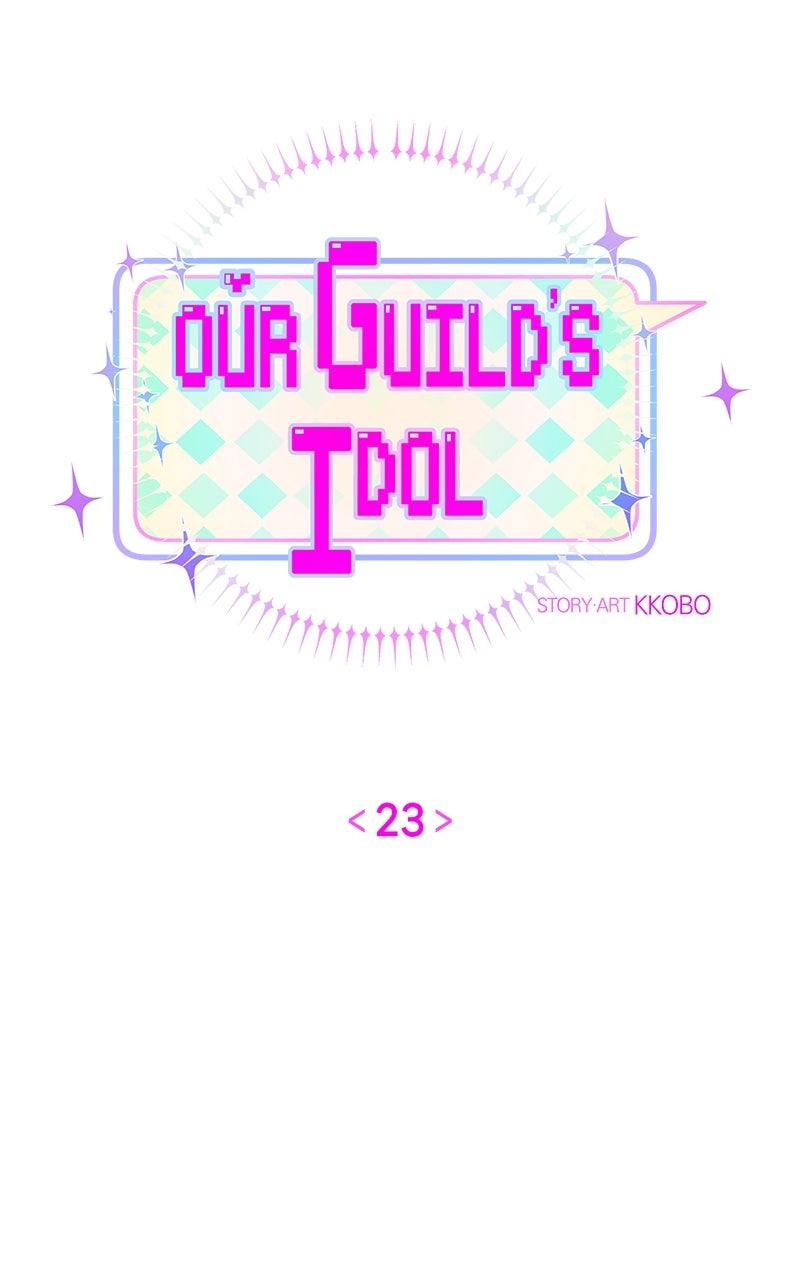 Our Guild's Idol Chap 23 - Next Chap 24
