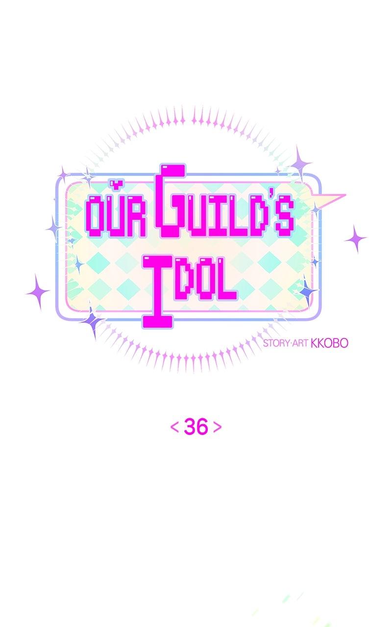 Our Guild's Idol Chap 36 - Next Chap 37