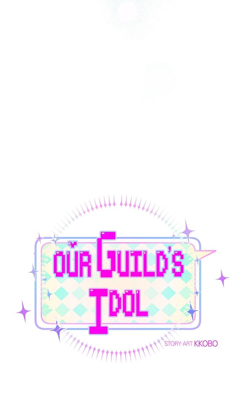 Our Guild's Idol Chap 30 - Next Chap 31