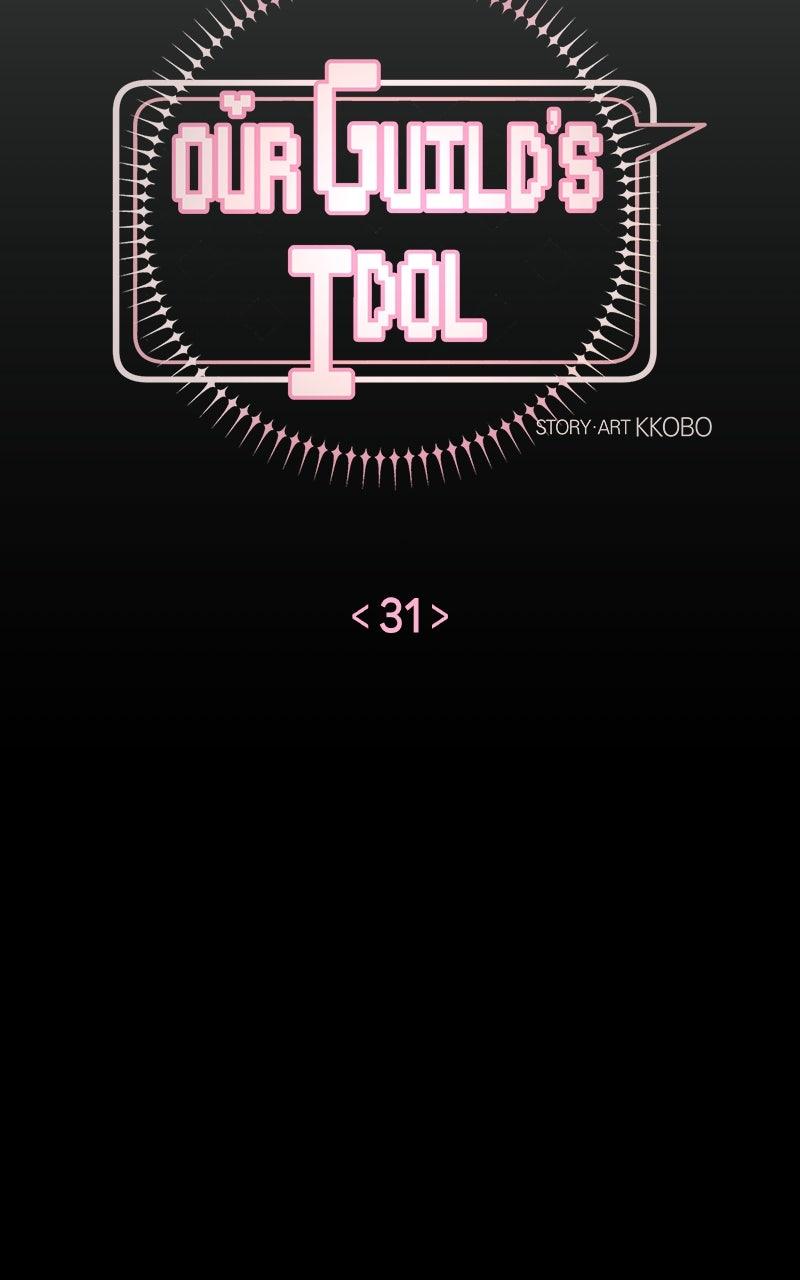 Our Guild's Idol Chap 31 - Next Chap 32
