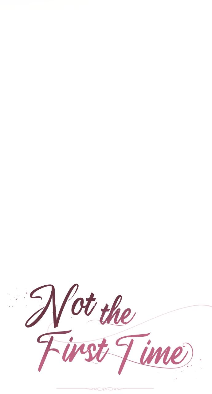 Not the First Time Chap 2 - Next Chap 3