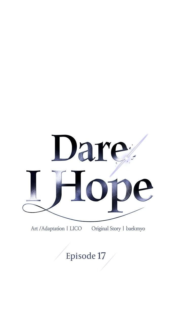 Dare I Hope Chap 17 - Next Chap 18