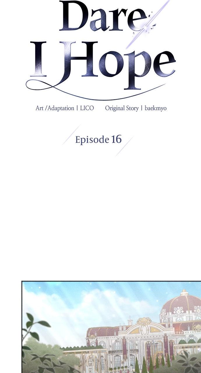Dare I Hope Chap 16 - Next Chap 17